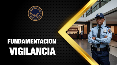 FUNDAMENTACIÓN MÓDULO BÁSICO - ÉNFASIS VIGILANTE